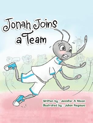 Jonah Joins A Team by Nixon, Jennifer A.