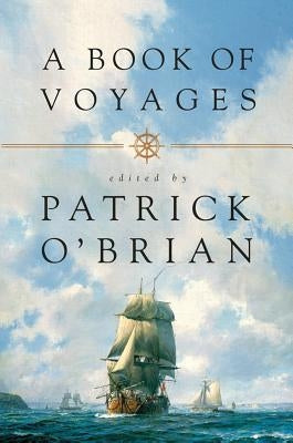 A Book of Voyages by O'Brian, Patrick