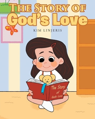 THE STORY OF God's Love by Linjeris, Kim