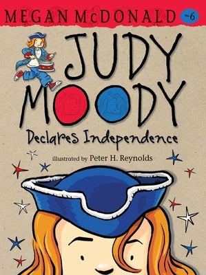 Judy Moody Declares Independence by McDonald, Megan