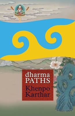 Dharma Paths by Karthar