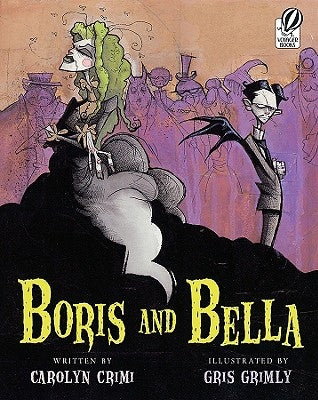 Boris and Bella by Crimi, Carolyn