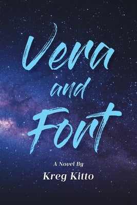 Vera and Fort by Kitto, Kreg