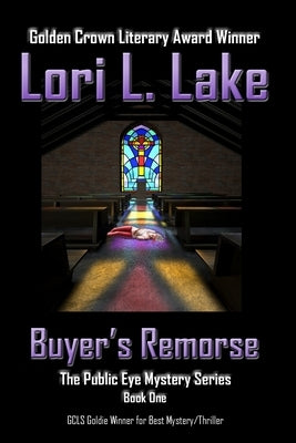 Buyer's Remorse: Book One in The Public Eye Mystery Series by Lake, Lori L.