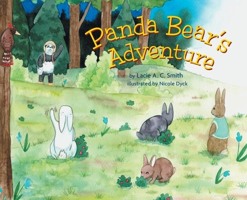 Panda Bear's Adventure by Smith, Lacie A. C.