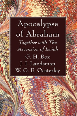 Apocalypse of Abraham by Box, G. H.