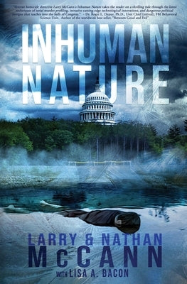 Inhuman Nature: a Mystery Thriller Novel by McCann, Larry