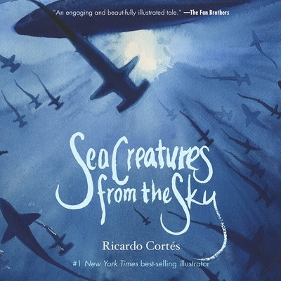 Sea Creatures from the Sky by CortÃ©s, Ricardo