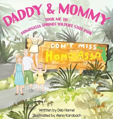 Daddy & Mommy took me to Homosassa Springs Wildlife State Park by Hamel, Deb