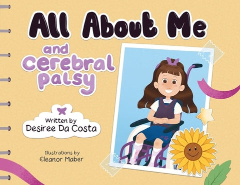 All About Me and Cerebral Palsy by Da Costa, Desiree
