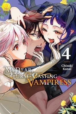 My Dear, Curse-Casting Vampiress, Vol. 4 by Kanai, Chisaki