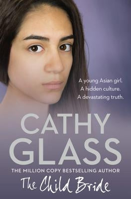 The Child Bride by Glass, Cathy