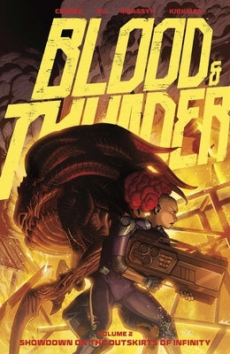 Blood & Thunder Vol. 2: Showdown on the Outskirts of Infinity by Cereno, Benito