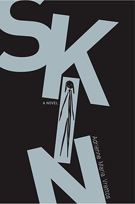 Skin by Vrettos, Adrienne Maria