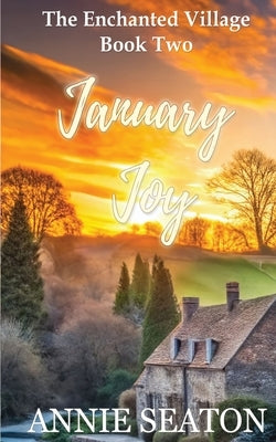 January Joy by Seaton, Annie