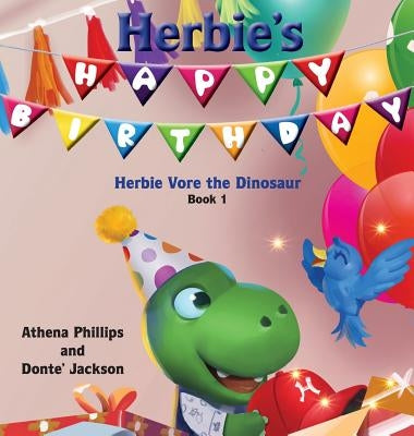 Herbie's Happy Birthday! by Phillips, Athena Z.