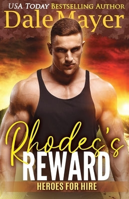 Rhodes's Reward: A SEALS of Honor World Novel by Mayer, Dale