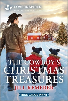 The Cowboy's Christmas Treasures: An Uplifting Inspirational Romance by Kemerer, Jill