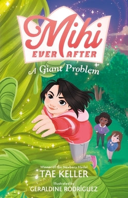 Mihi Ever After: A Giant Problem by Keller, Tae