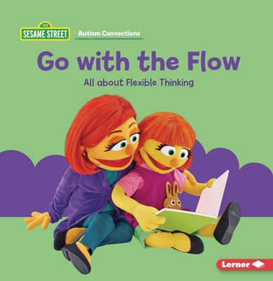 Go with the Flow: All about Flexible Thinking by Kimmelman, Leslie