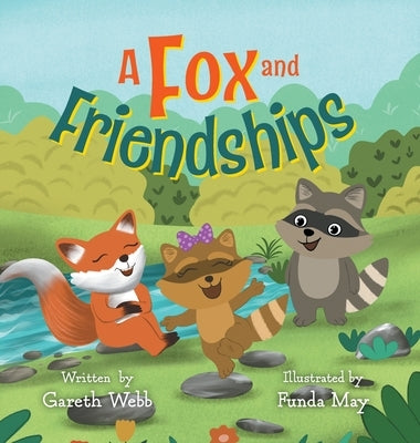 A Fox and Friendships by Webb, Gareth