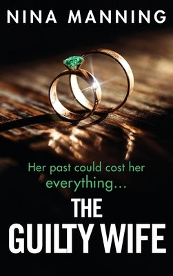 The Guilty Wife by Manning, Nina