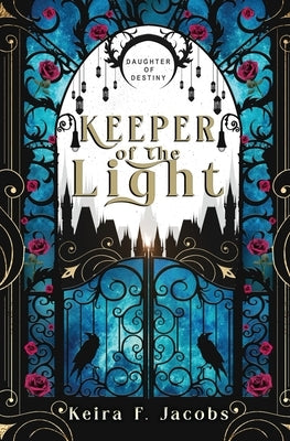 Keeper of the Light by Jacobs, Keira F.