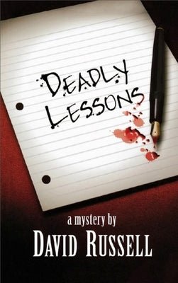 Deadly Lessons: A Winston Patrick Mystery by Russell, David