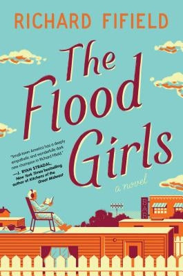 The Flood Girls: A Book Club Recommendation! by Fifield, Richard