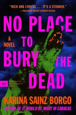 No Place to Bury the Dead by Borgo, Karina Sainz