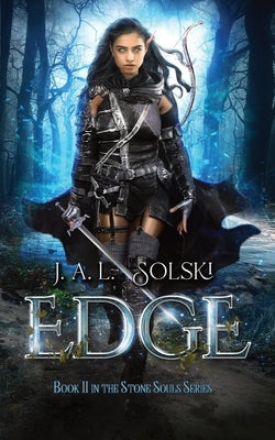 Edge: Stone Souls Book II by Solski, J. A. L.