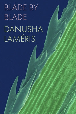 Blade by Blade by LamÃ©ris, Danusha