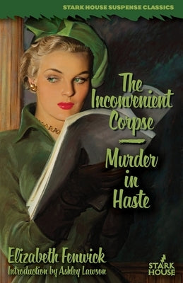 The Inconvenient Corpse/Murder in Haste by Fenwick, Elizabeth