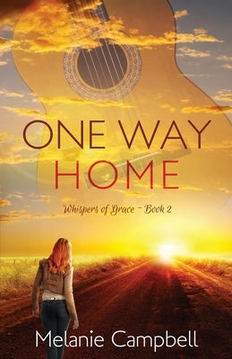 One Way Home by Campbell, Melanie