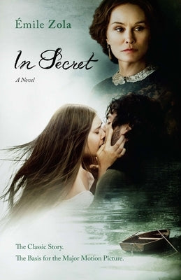 In Secret (Movie Tie-In) by Zola, &#195;&#137;mile