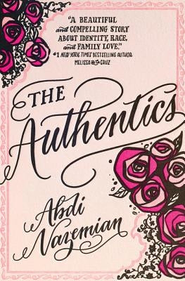 The Authentics by Nazemian, Abdi