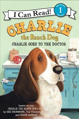 Charlie Goes to the Doctor by Drummond, Ree