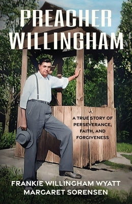 Preacher Willingham by Wyatt, Frankie Willingham