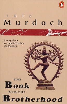 The Book and the Brotherhood by Murdoch, Iris