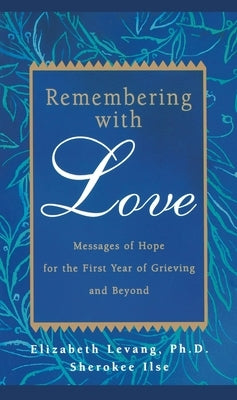 Remembering with Love by Levang, Elizabeth