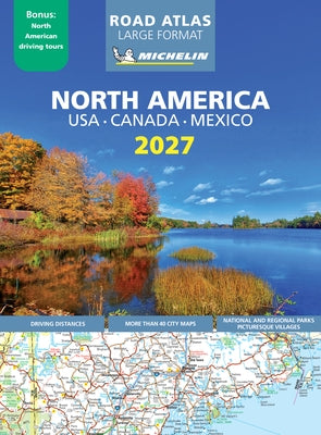 Michelin North America Large Format Road Atlas 2027 by Michelin Editions