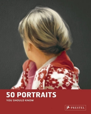50 Portraits You Should Know by Finger, Brad