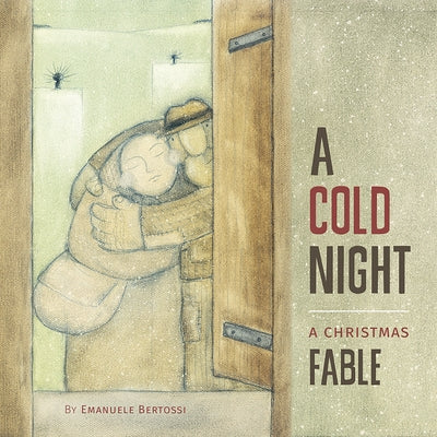 A Cold Night: A Christmas Fable by Bertossi, Emanuele