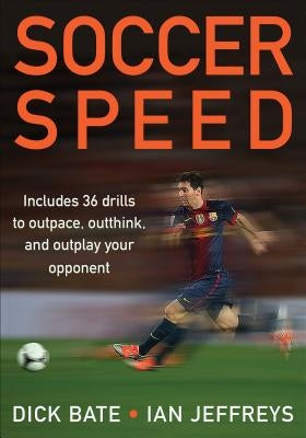 Soccer Speed by Bate, Richard