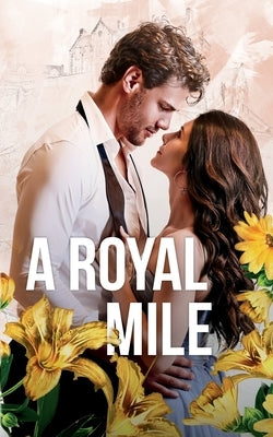 A Royal Mile: Couple Cover Edition by Young, Samantha