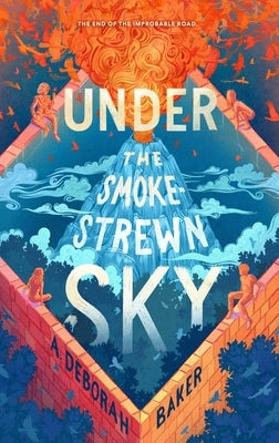 Under the Smokestrewn Sky by Baker, A. Deborah