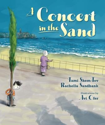A Concert in the Sand by Sandbank, Rachella