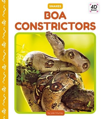 Boa Constrictors by Murray, Julie