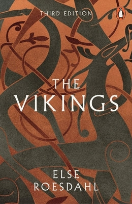 The Vikings: Third Edition by Roesdahl, Else
