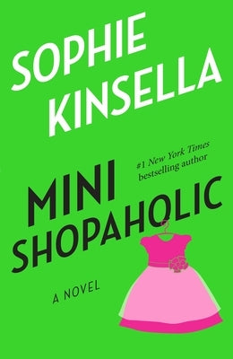 Mini Shopaholic by Kinsella, Sophie